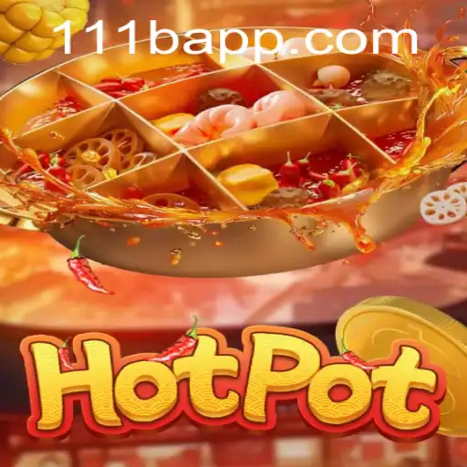 Exploring the World of Hotpot: An Engaging Game Experience